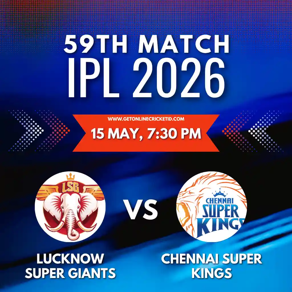LSG vs CSK 59th Match